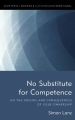 No Substitute for Competence