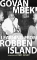 Learning from Robben Island