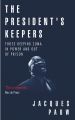 The President's Keepers