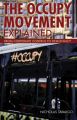 The Occupy Movement Explained