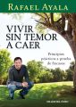 Vivir sin temor a caer