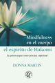 Mindfulness en el cuerpo: el espiritu de Hakomi