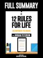 ull Summary Of "12 Rules For Life: An Antidote To Chaos – By Jordan Peterson