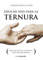 Educarnos para la ternura