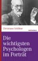 Die wichtigsten Psychologen im Portrat