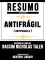 Resumo Estendido: Antifragil (Antifragile) - Baseado No Livro De Nassim Nicholas Taleb