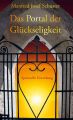 Das Portal der Gluckseligkeit