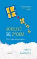 Ucieszyc sie zyciem .Cztery okna wdziecznosci