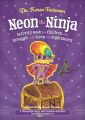 Neon the Ninja Activity Book for Children who Struggle with Sleep and Nightmares