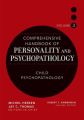 Comprehensive Handbook of Personality and Psychopathology, Child Psychopathology