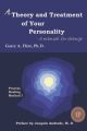 A Theory and Treatment of Your Personality