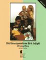 Child Development from Birth to Eight