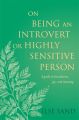 On Being an Introvert or Highly Sensitive Person