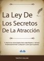 La Ley De Los Secretos De La Atraccion