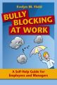 Bully Blocking at Work