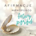 Afirmacje – Hipnoporod – latwy porod