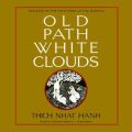 Old Path White Clouds