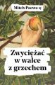 Zwyciezac w walce z grzechem