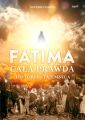 Fatima. Cala prawda