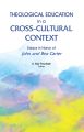 Theological Education in a Cross-Cultural Context