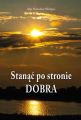 Stanac po stronie dobra