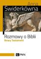 Rozmowy o Biblii. Nowy Testament