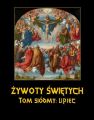 Zywoty Swietych Panskich. Tom Siodmy. Lipiec