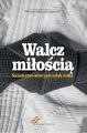 Walcz miloscia