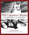 All Creation Waits