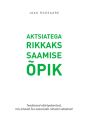 Aktsiatega rikkaks saamise opik