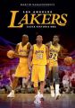 Los Angeles Lakers. Zlota historia NBA