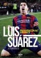 Luis Suarez. Przekraczajac granice. Autobiografia