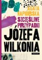 Szczesliwe przypadki Jozefa Wilkonia