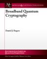 Broadband Quantum Cryptography