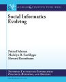 Social Informatics Evolving