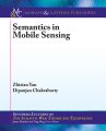 Semantics in Mobile Sensing