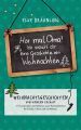 Hor mal, Oma! Ich erzahle Dir eine Geschichte von Weihnachten