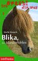 Ich erzahl dir was 1: Blika, das Islanderfohlen