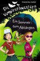 Die Vampirschwestern 9 - Ein Sommer zum Abhangen