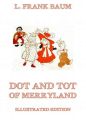 Dot And Tot Of Merryland