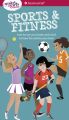 A Smart Girl's Guide: Sports & Fitness