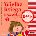 Wielka ksiega przygod 3 - Basia