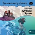 Zaczarowany Zamek 11 - Syreni Spiew