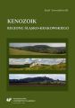 Kenozoik regionu slasko-krakowskiego