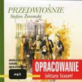 Stefan Zeromski Przedwiosnie opracowanie