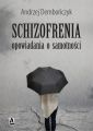 SCHIZOFRENIA opowiadania o samotnosci