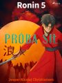 Ronin 5 - Proba sil