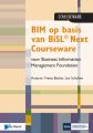 BIM op basis van BiSL Next Courseware  voor Business Information Management Foundation