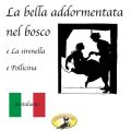 Marchen auf Italienisch, La bella addormentata nel bosco / La sirenetta / Pollicina