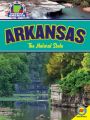 Arkansas: The Natural State